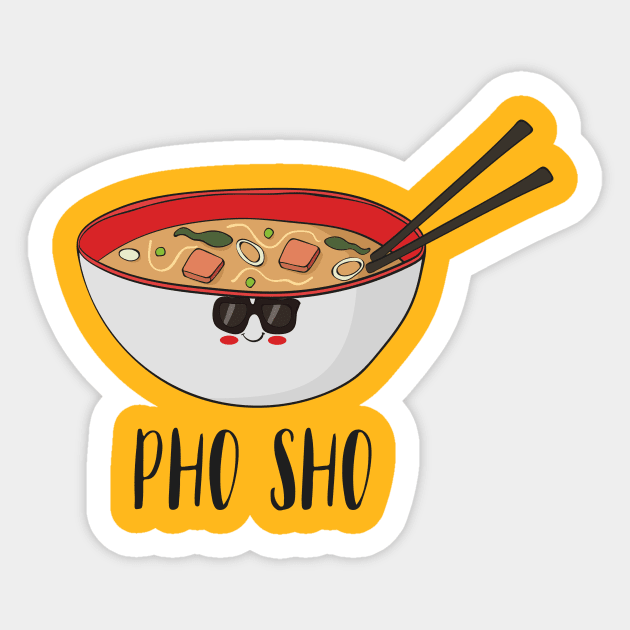 Pho Sho, Funny Vietnamese Food Sticker by Dreamy Panda Designs